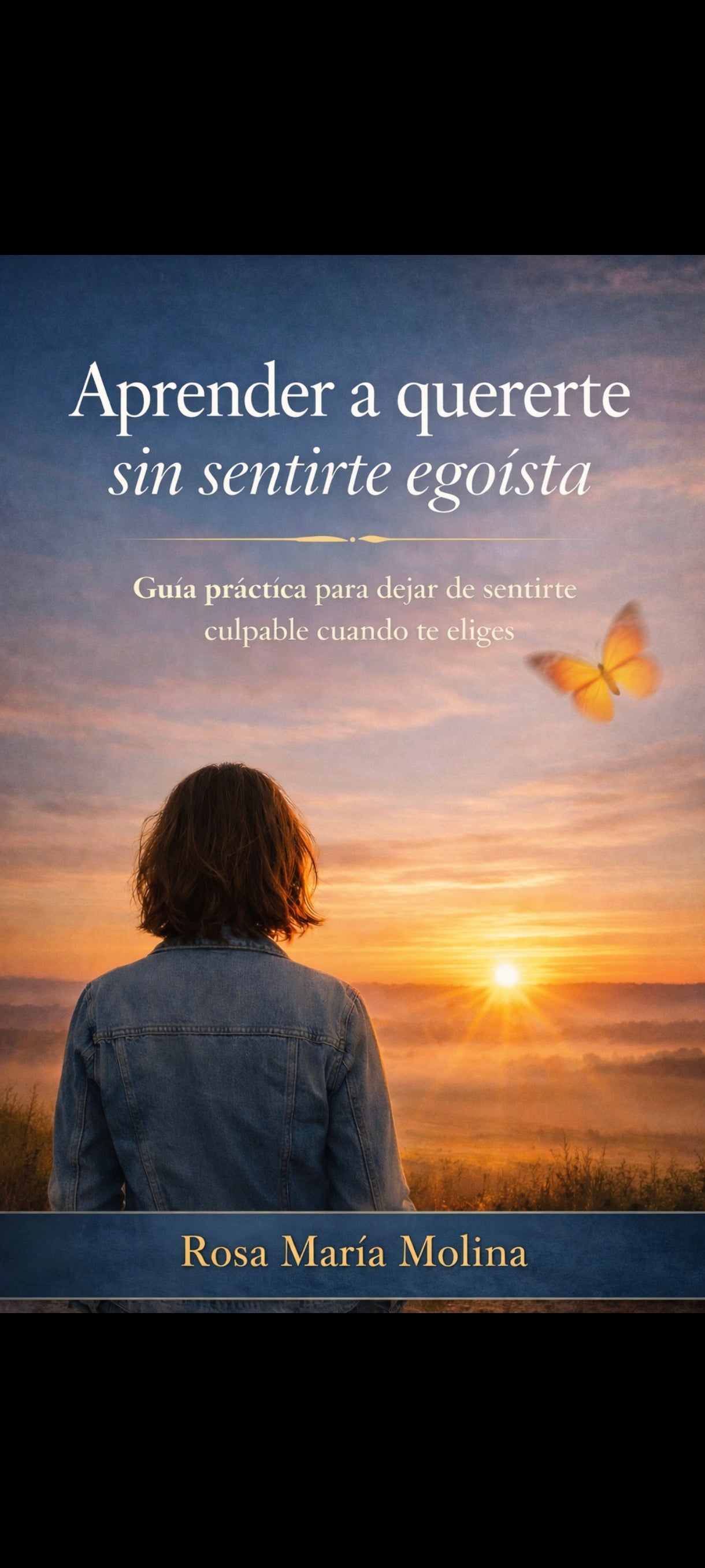 Aprender a quererte sin sentirte egoísta